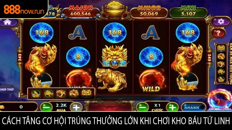 Cách Tăng Cơ Hội Trúng Thưởng Lớn Khi Chơi Kho Báu Tứ Linh