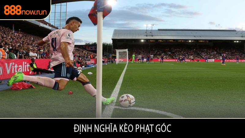 Định Nghĩa Kèo Phạt Góc